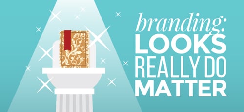 Branding: Looks Really Do Matter