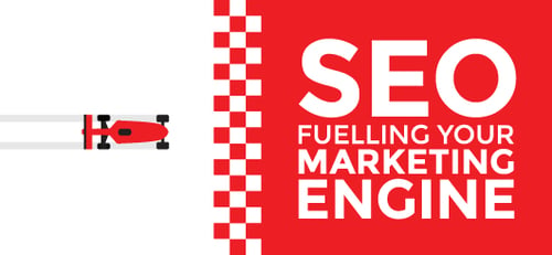 SEO: Fuelling your Marketing Engine